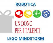 Un dono per i talenti: "Robotica Lego Mindstorm"