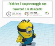 FABBRICA IL TUO PERSONAGGIO CON TINKERCAD E LA STAMPA 3D 