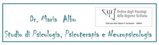 DR. MARIA ALBO STUDIO DI PSICOLOGIA, PSICOTERAPIA E NEUROPSICOLOGIA