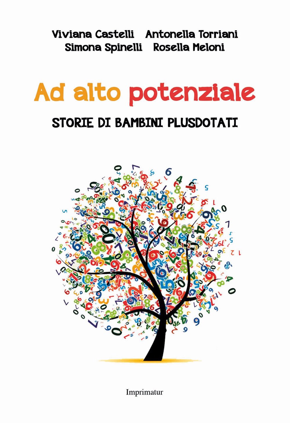 Libro sulla plusdotazione: Ad alto potenziale. Storie di bambini plusdotati